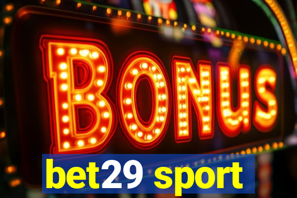 bet29 sport